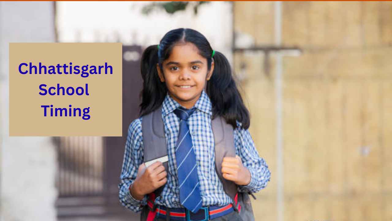 Chhatisgarsh School Timimg